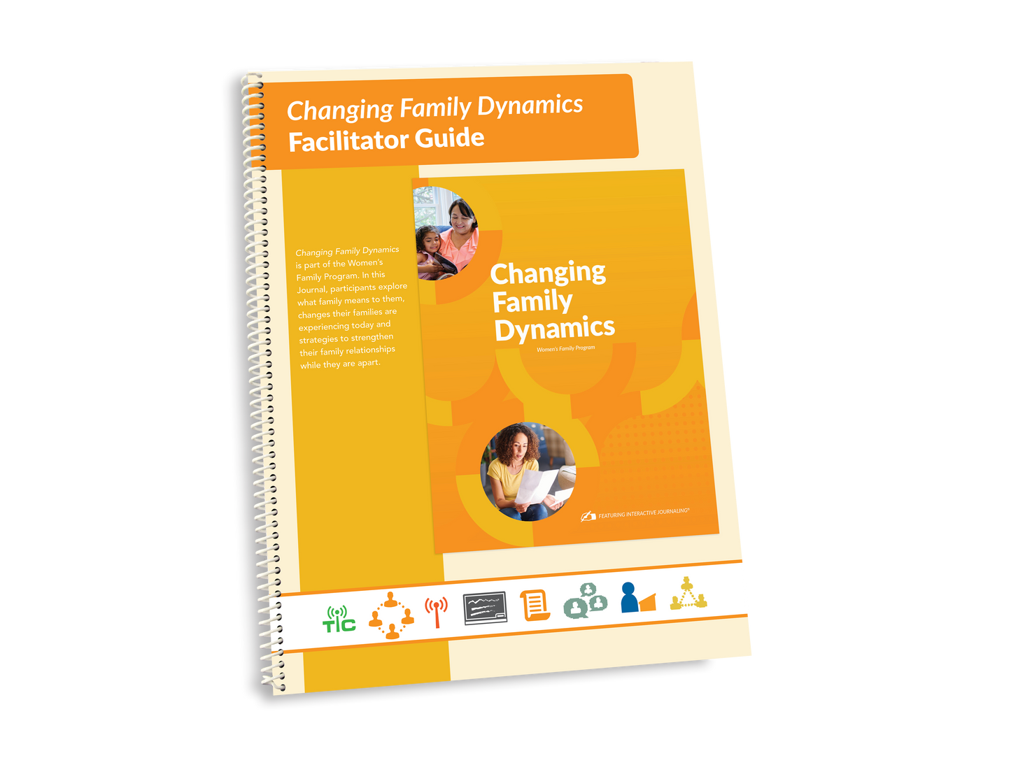 Family Program (Prison-specific) - Women's Changing Family Dynamics Facilitator Guide