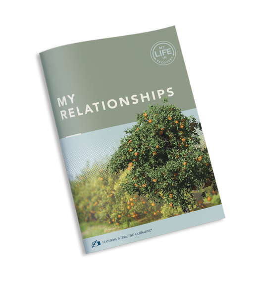 My Life in Recovery - My Relationships