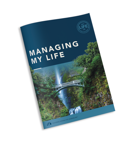 My Life in Recovery - Managing My Life