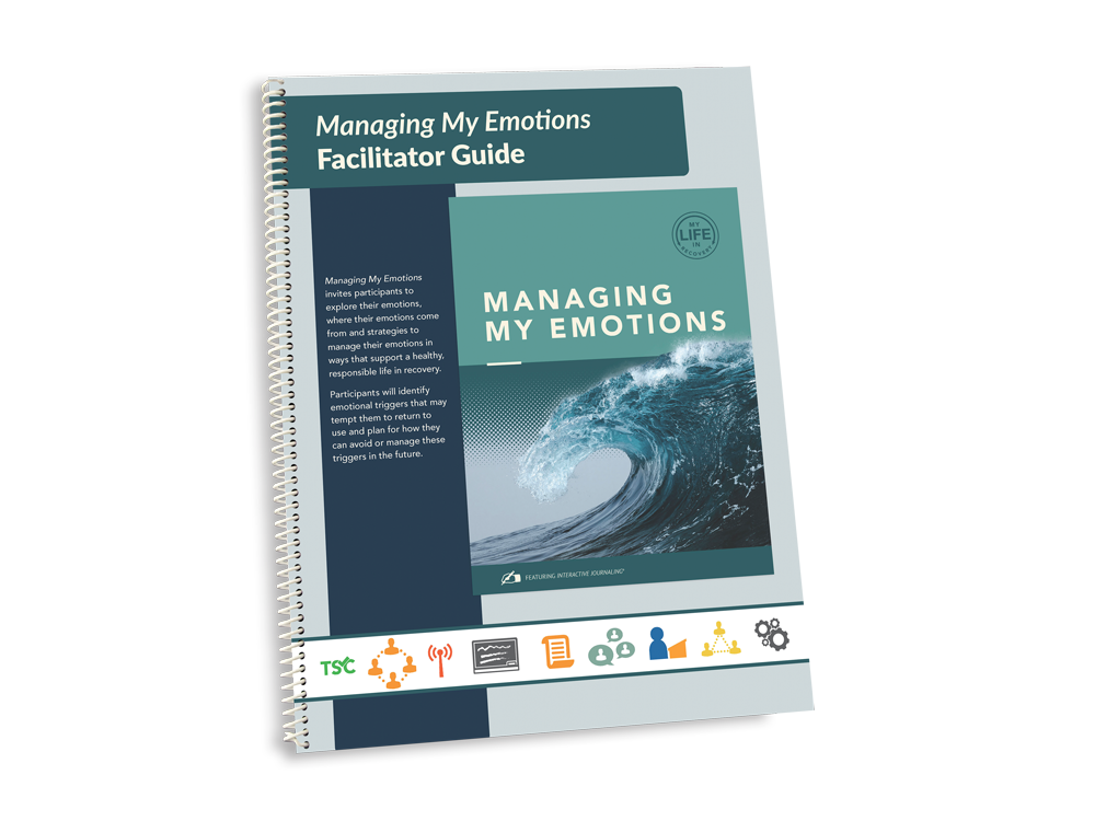 My Life in Recovery - Managing My Emotions Facilitator Guide