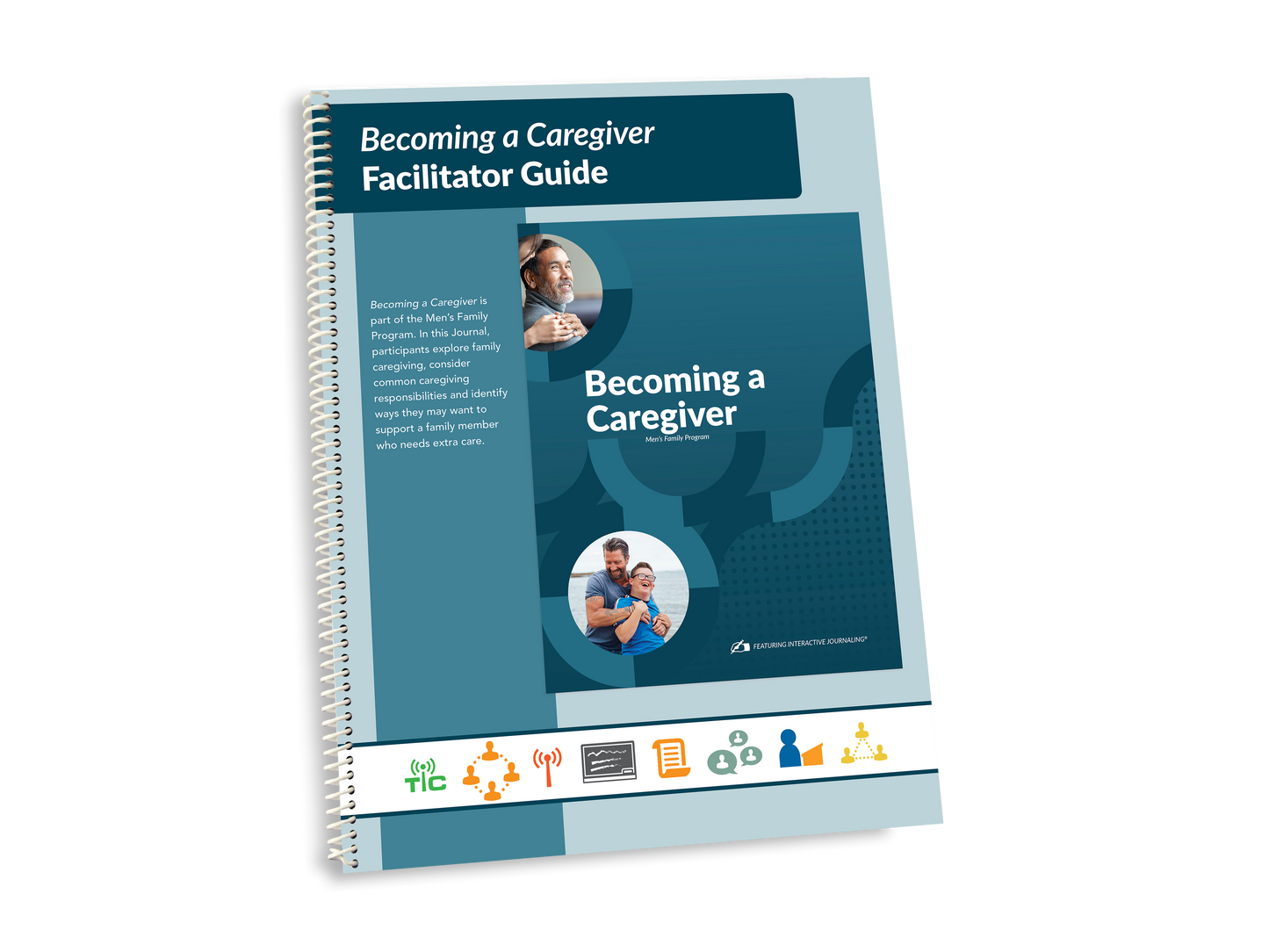 Family Program (Prison-specific) - Men's Becoming a Caregiver Facilitator Guide