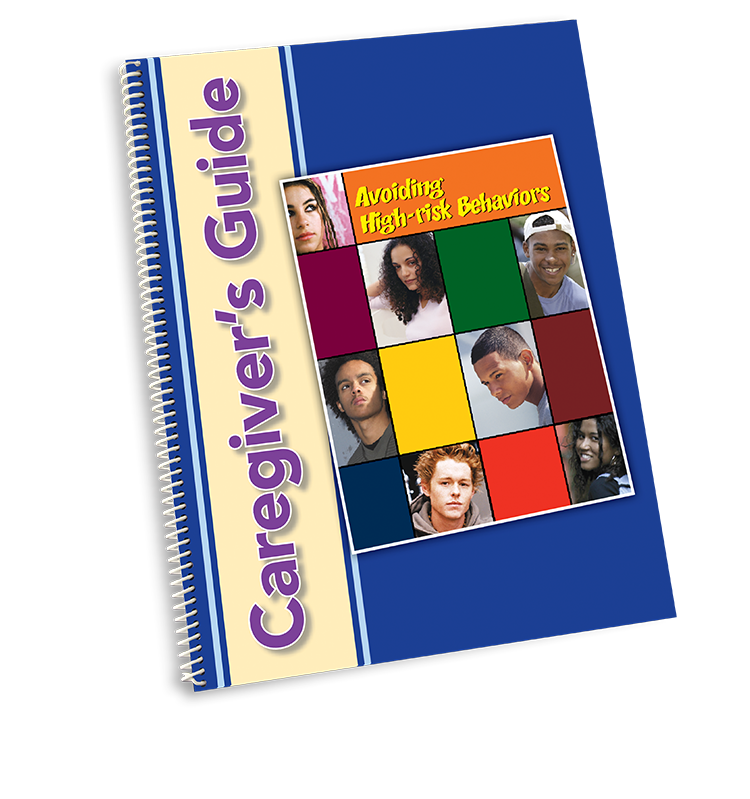 Avoiding High-risk Behaviors Caregiver Guide