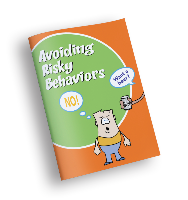 Avoiding Risky Behaviors