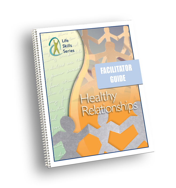Healthy Relationships Facilitator Guide