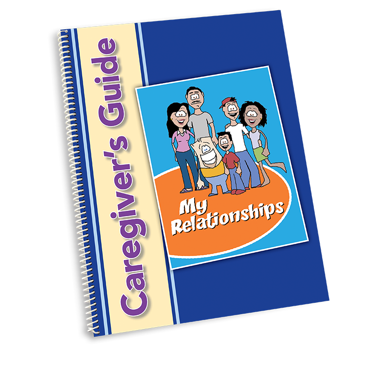 My Relationships - Caregiver Guide