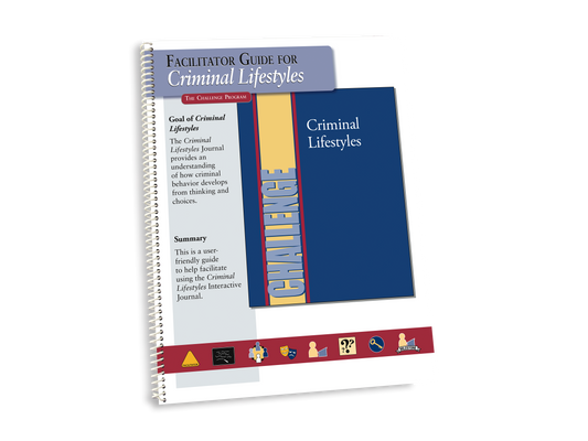Criminal Lifestyles Facilitator Guide