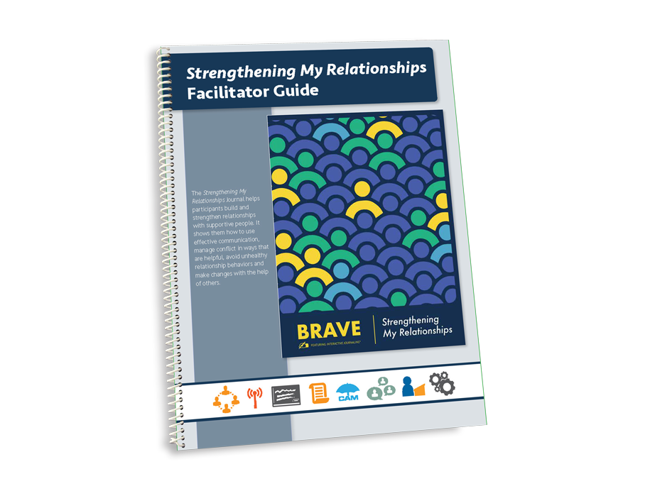 Strengthening My Relationships Facilitator Guide