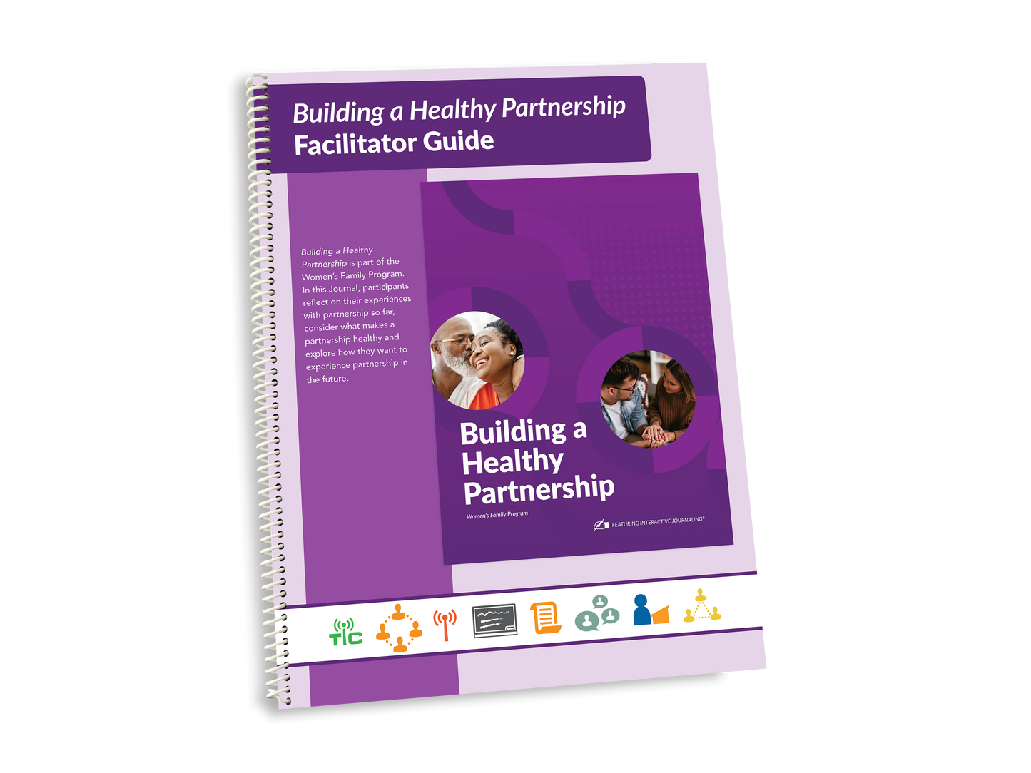 Family Program (Prison-specific) - Women's Building a Healthy Partnership Facilitator Guide