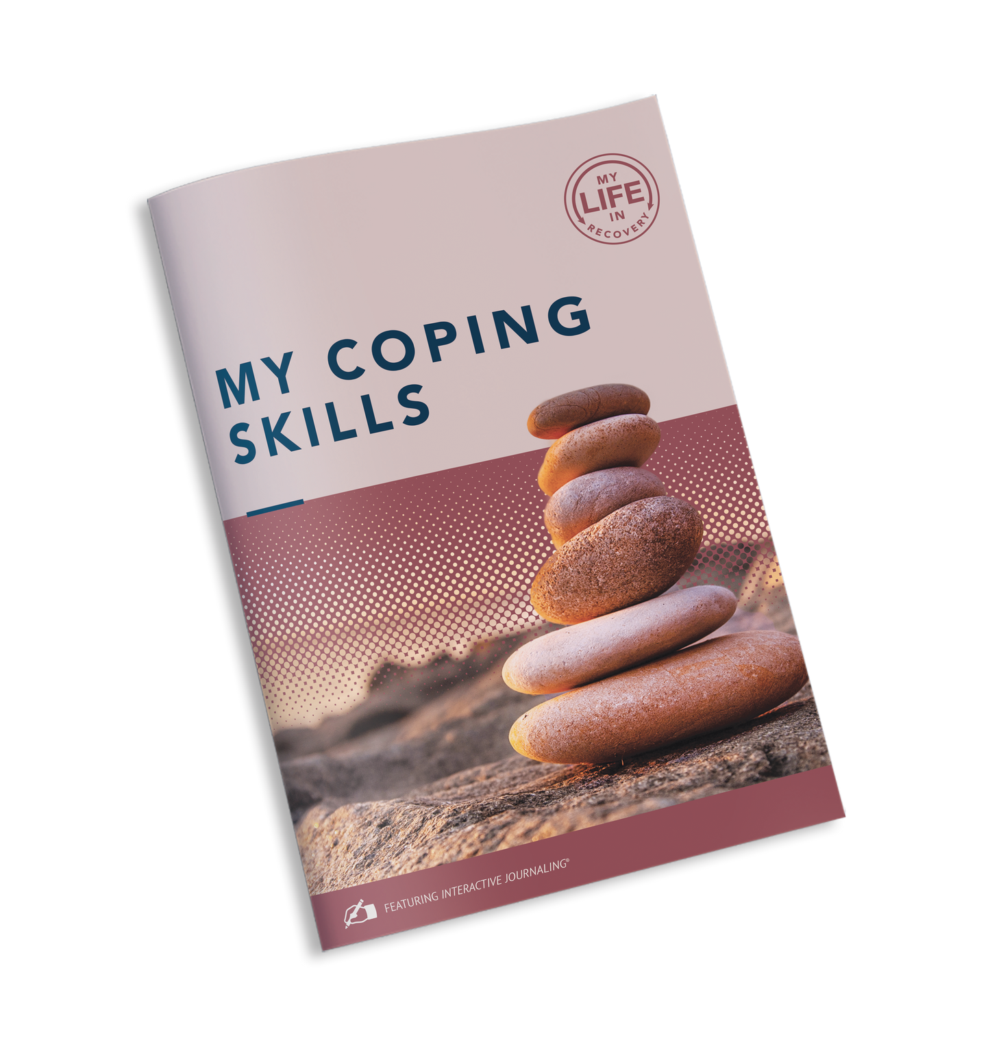 My Life in Recovery - My Coping Skills