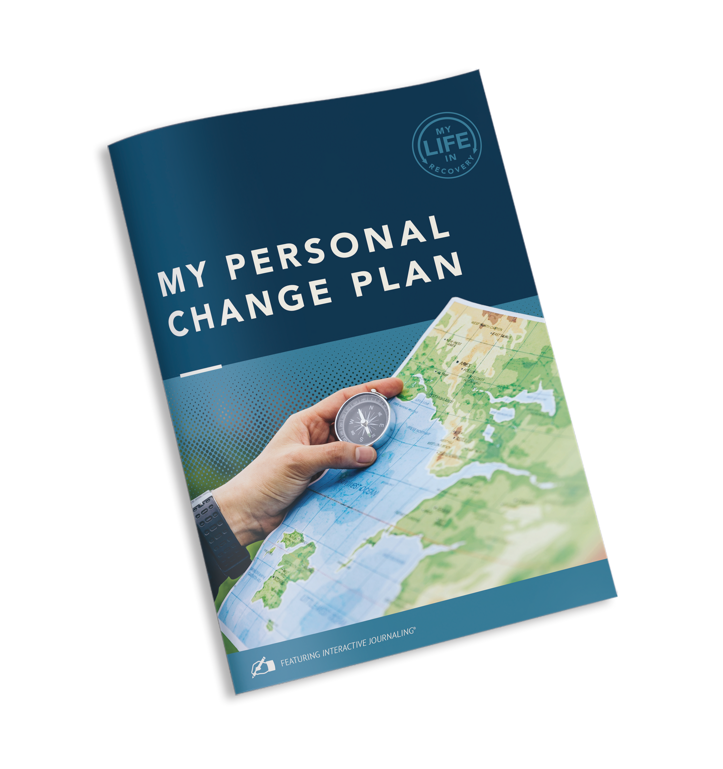 My Life in Recovery - My Personal Change Plan