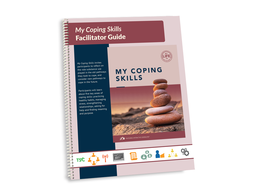 My Life in Recovery - My Coping Skills Facilitator Guide