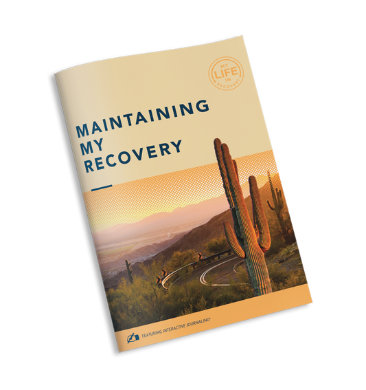 My Life in Recovery - Maintaining My Recovery