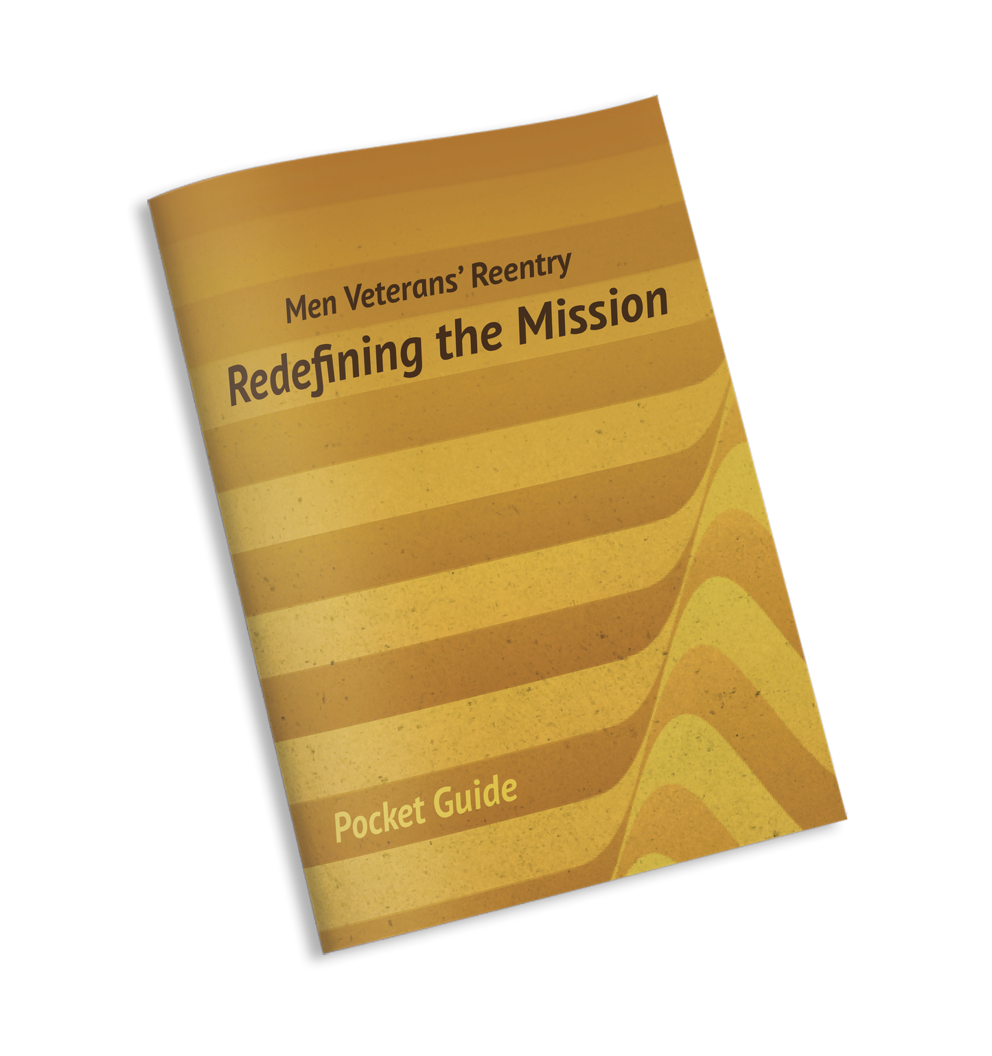 Redefining the Mission: Men's Veterans Reentry Pocket Guide