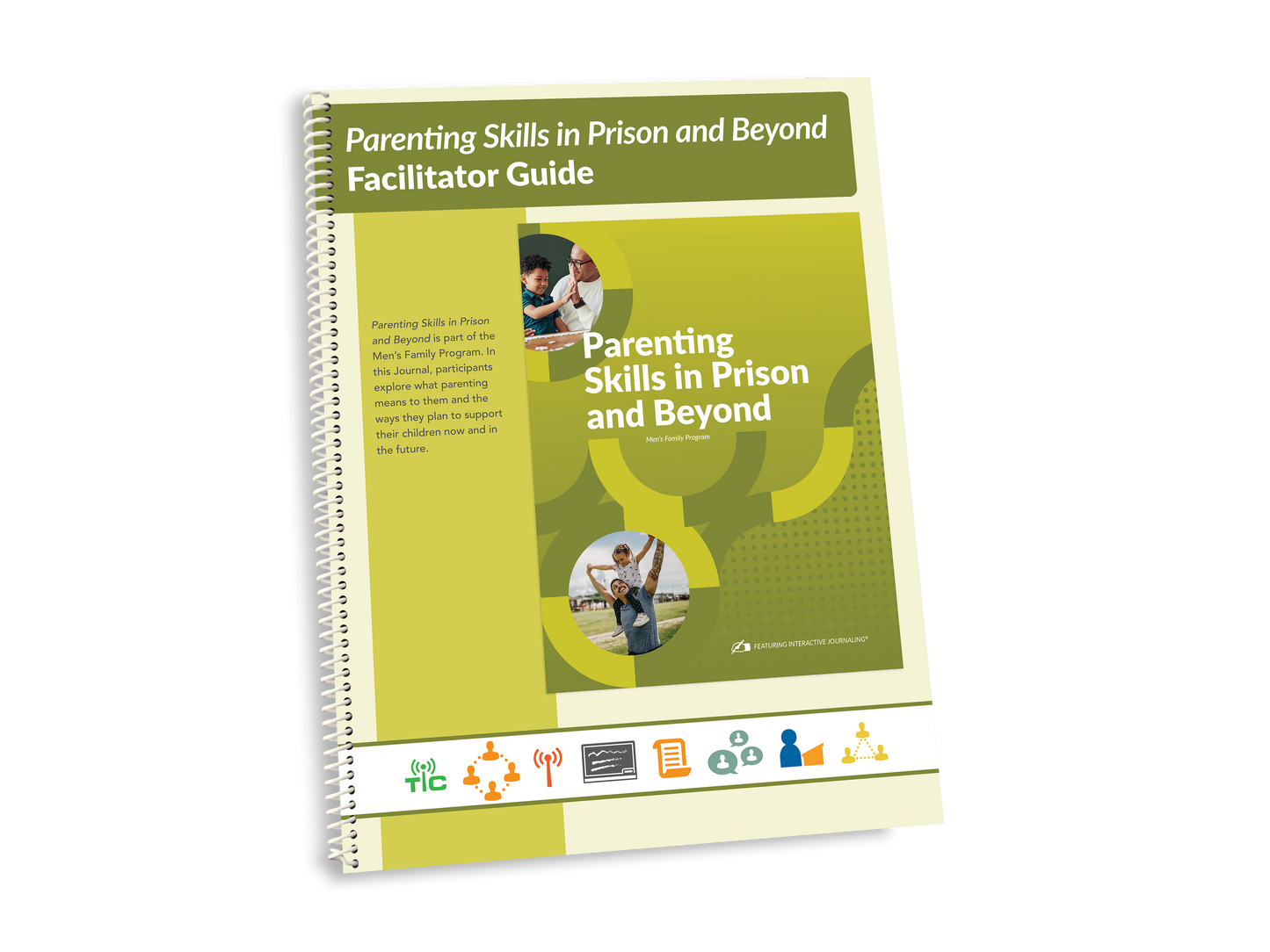 Family Program (Prison-specific) - Men's Parenting Skills in Prison and Beyond Facilitator Guide