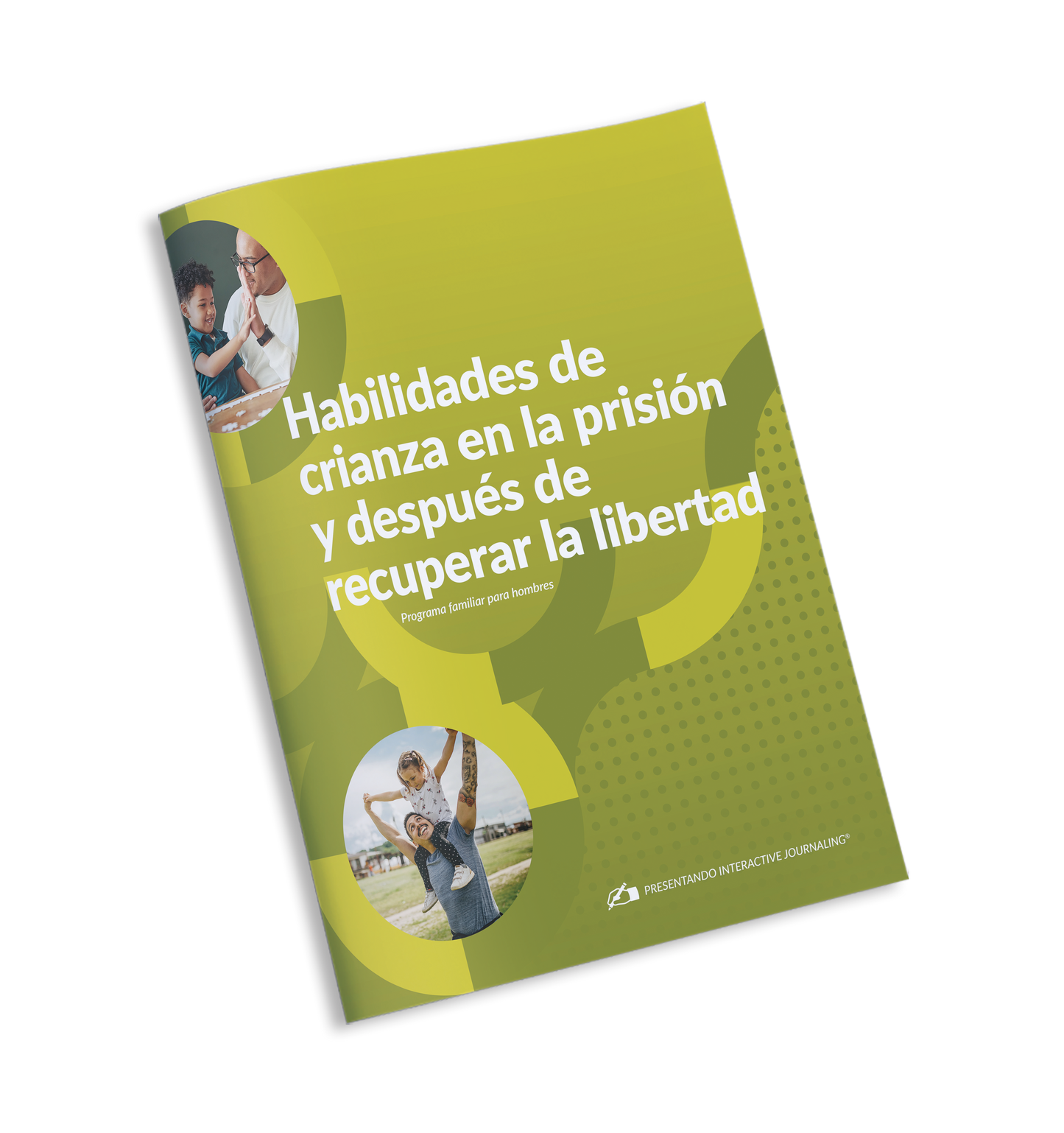 Family Program (Prison-specific) - Men's Parenting Skills in Prison and Beyond Journal - SPANISH
