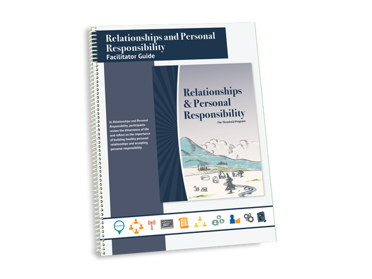 Relationships and Personal Responsibility Facilitator Guide