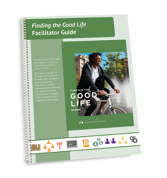 Finding the Good Life Facilitator Guide