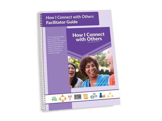 Women's How I Connect with Others Facilitator Guide