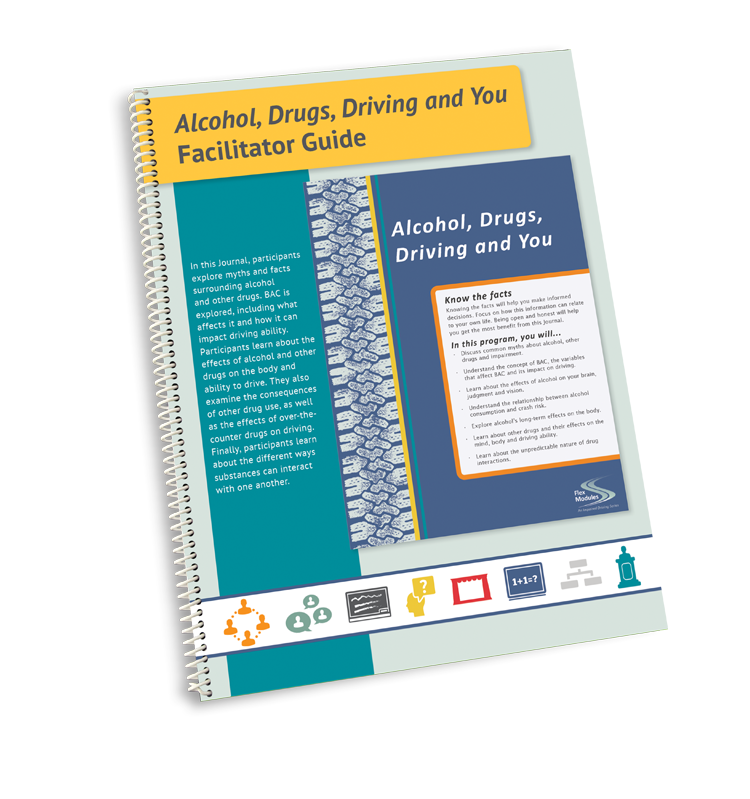 Alcohol, Drugs Driving and You Facilitator Guide