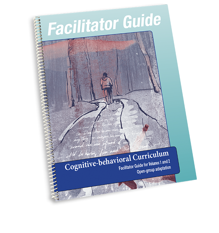 Cognitive-behavioral Curriculum Facilitator Guide - Open