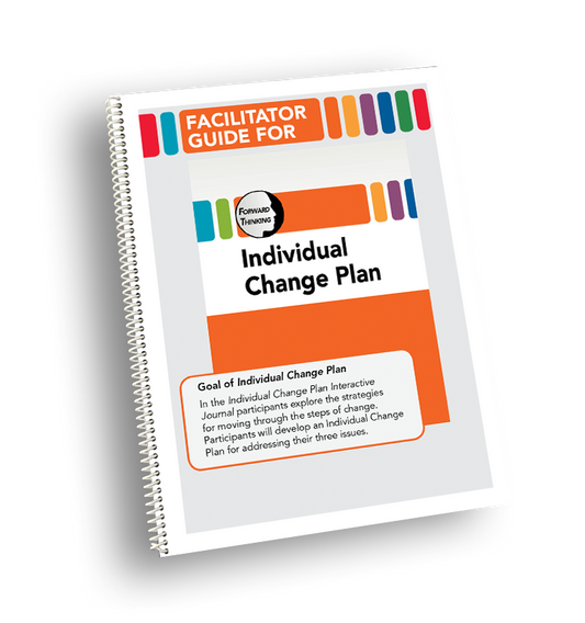 Individual Change Plan Facilitator Guide