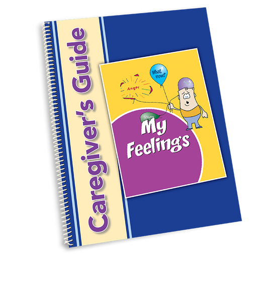 My Feelings - Caregiver Guide