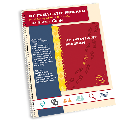 My Twelve-Step Program Facilitator Guide