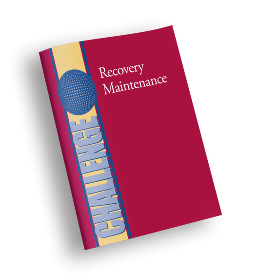 Recovery Maintenance CHALLENGE – The Change Companies