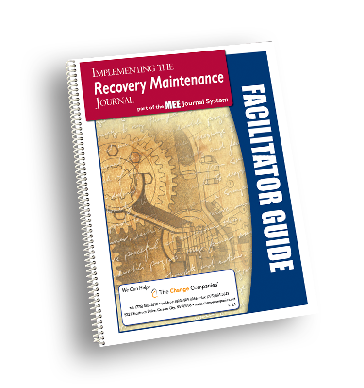 Recovery Maintenance Recovery Maintenance Facilitator Guide – The Change Companies